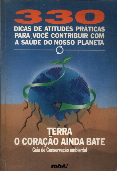 Terra, O Coração Ainda Bate