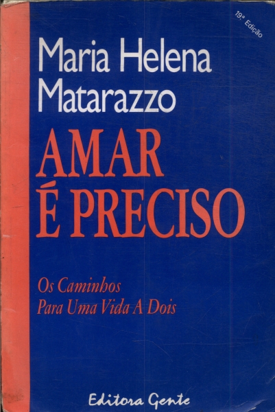 Amar É Preciso