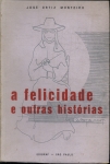 A Felicidade E Outras Histórias