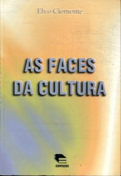 As Faces Da Cultura