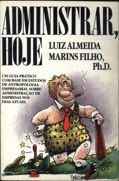 Administrar, Hoje