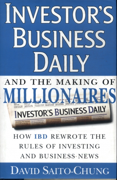 Investors Business Daily And The Making Of Millionaires