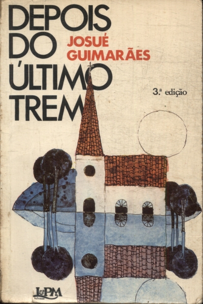 Depois Do Último Trem