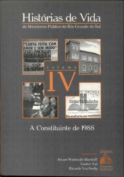 Histórias De Vida Do Ministério Público Do Rio Grande Do Sul Vol 4