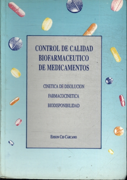 Control De Calidad Biofarmaceutico De Medicamentos
