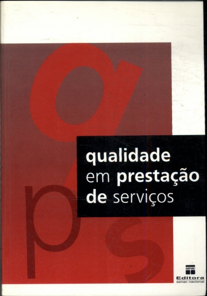 Qualidade Em Prestação De Serviços