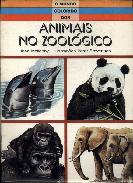 O Mundo Colorido Dos Animais No Zoológico
