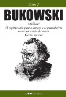 Bukowski: 3 em 1