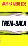 Trem-Bala - Coleção L&PM Pocket