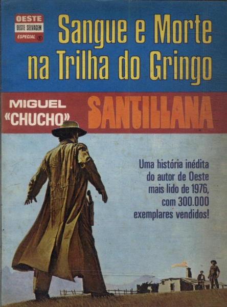 Sangue E Morte Na Trilha Do Gringo