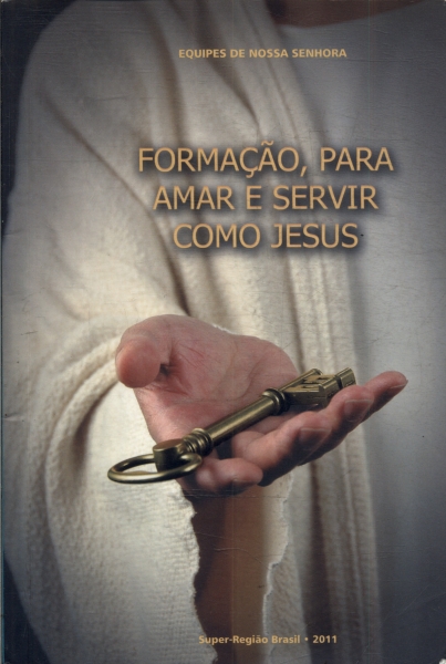 Formação, Para Amar E Servir Como Jesus