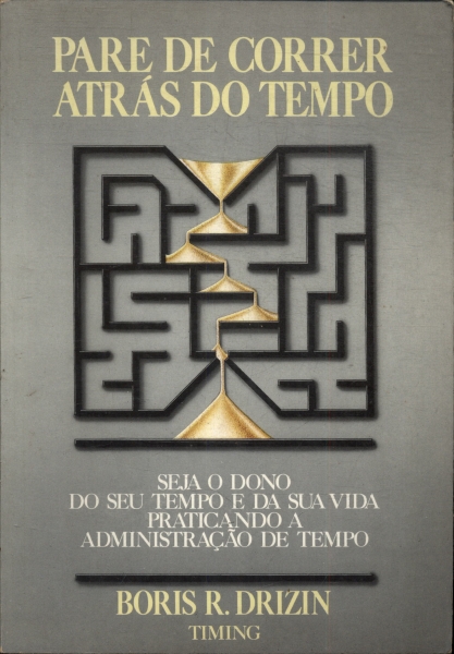 Pare De Correr Atrás Do Tempo