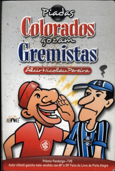 Piadas Colorados Gozam Gremistas