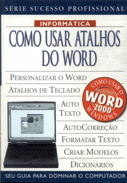 Como Usar Atalhos Do Word