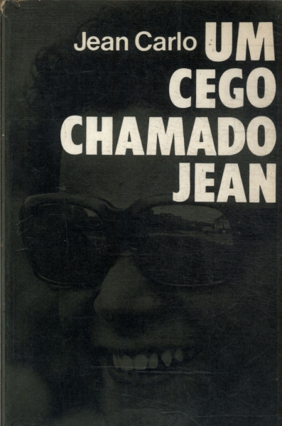 Um Cego Chamado Jean