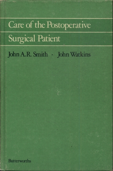 Care Of The Postoperative Surgical Patient