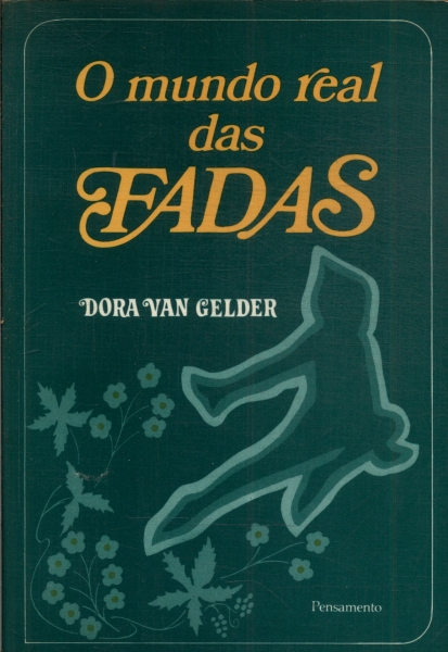 O Mundo Real Das Fadas