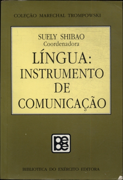 Língua: Instrumento De Comunicação