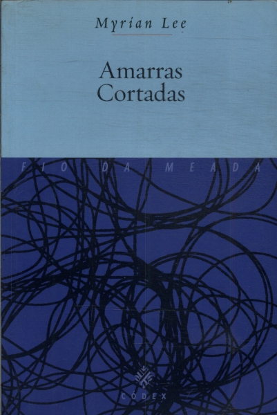 Amarras Cortadas