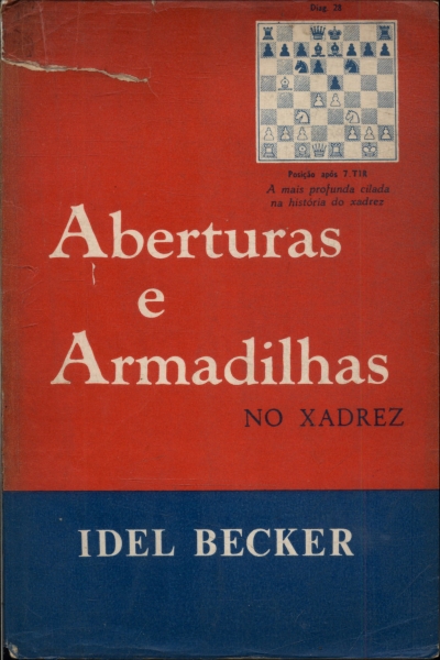 Livro: Aberturas e Armadilhas no Xadrez - Idel Becker