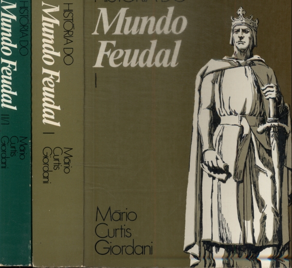 História Do Mundo Feudal I