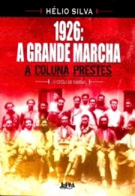 1926: a grande marcha