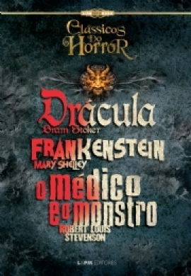 Clássicos do horror: frankenstein, o médico e o monstro e drácula
