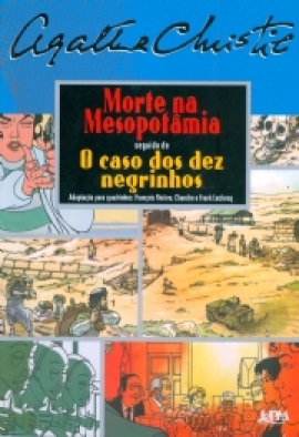 Morte na mesopotâmia seguido de o caso dos dez negrinhos (quadrinhos)