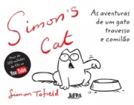 Simon's cat: as aventuras de um gato travesso e comilão