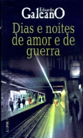 Dias e noites de amor e de guerra