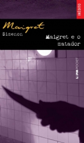 Maigret e o matador (inédito)