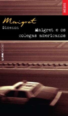 Maigret e os colegas americanos (inédito)