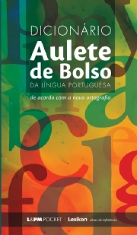 Dicionário aulete de bolso da língua portuguesa