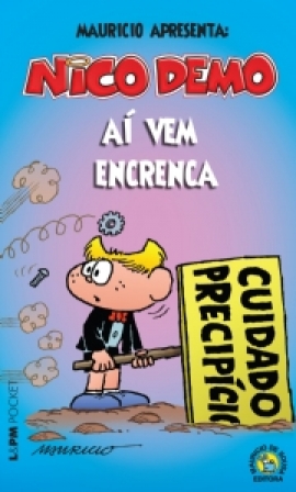 Nico demo - aí vem encrenca