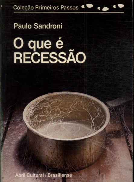 O Que É Recessão