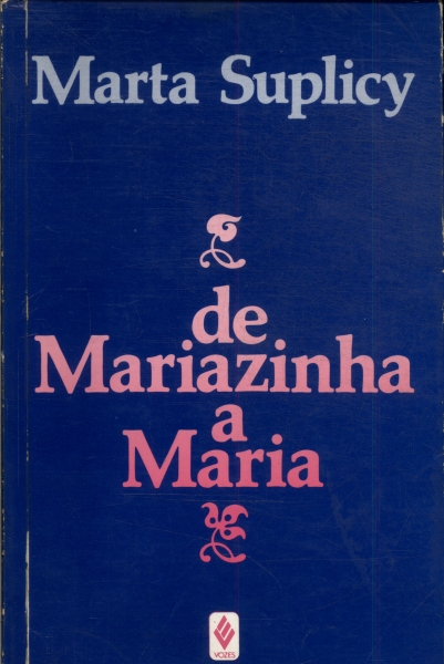 De Mariazinha A Maria