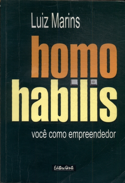 Homo Habilis: Você Como Empreendedor