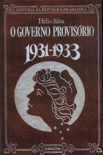 O Governo Provisório 1931-1933