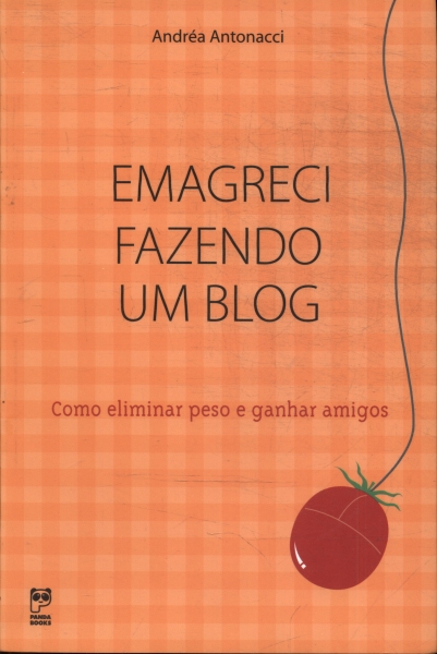 Emagreci Fazendo Um Blog