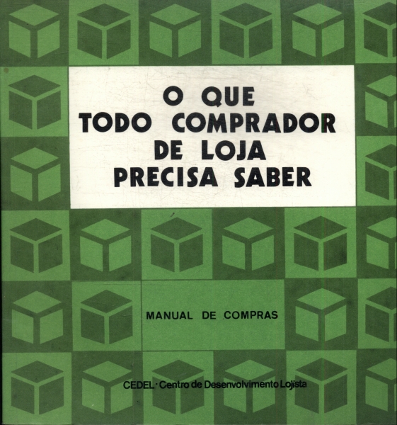 O Que Todo Comprador De Loja Precisa Saber