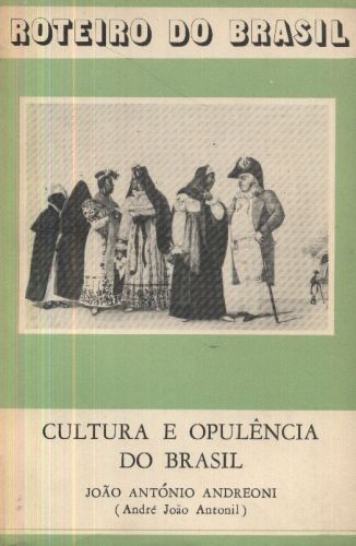 Cultura e Opulência do Brasil