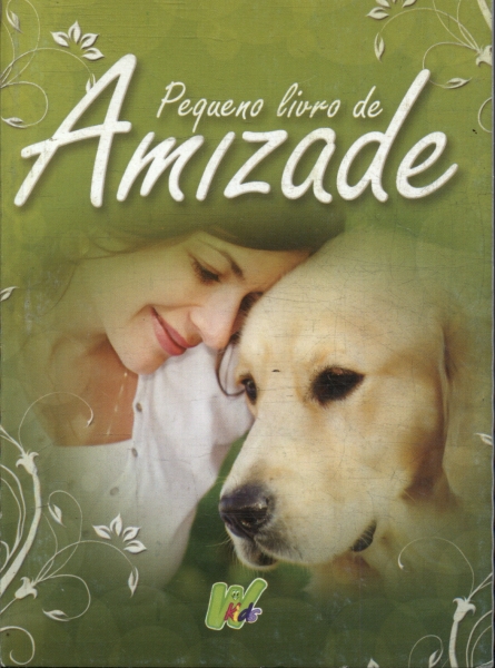 Pequeno Livro Da Amizade