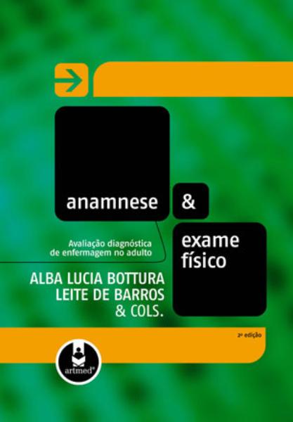 Anamnese e Exame Físico