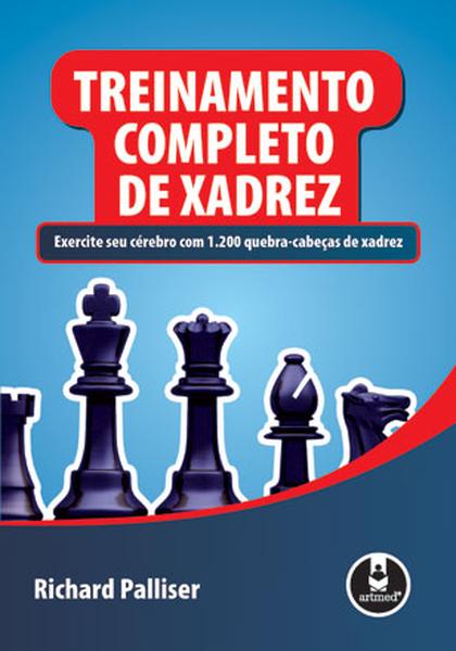 Treinamento Completo De Xadrez - Richard Palliser - Traça Livraria e Sebo