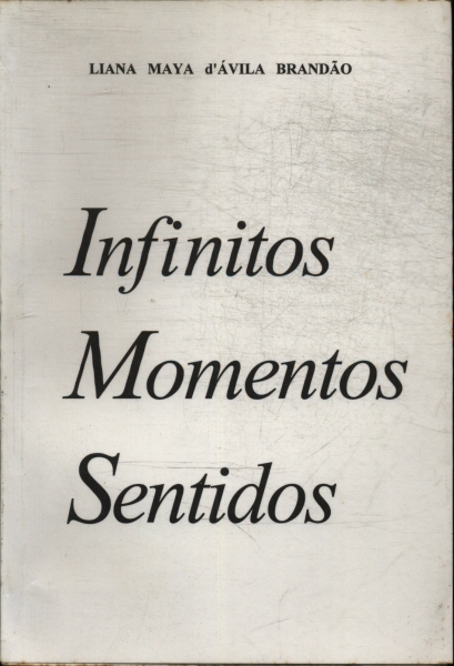 Infinitos Momentos Sentidos