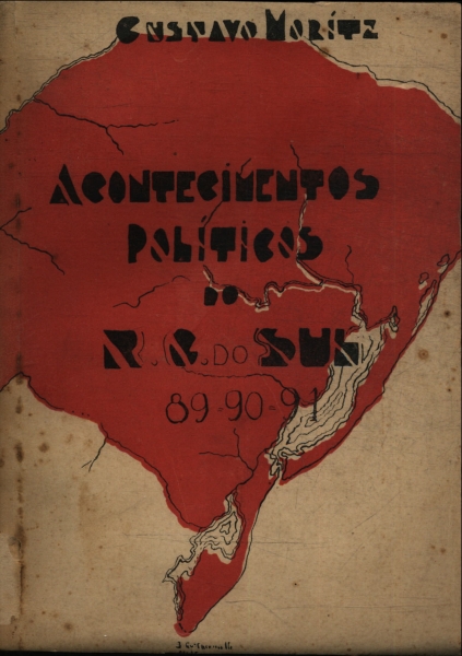 Acontecimentos Políticos Do Rio Grande Do Sul 89 - 90 - 91 Vol. 1