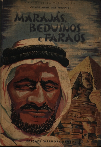 Marajás, Beduínos E Faraós