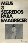 Meus 3 Segredos Para Emagrecer