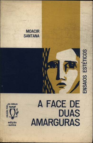 A Face De Duas Amarguras