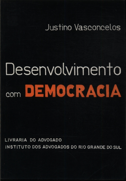 Desenvolvimento Com Democracia